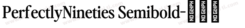 PerfectlyNineties Semibold字体转换